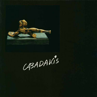 Cabadakis -   | Cabadakis -  | Θεσσαλονίκη - 1992 - 27Χ27 - σελ.48 - απλό - ελληνική & αγγλική
 |  Δημοτική Πινακοθήκη Θεσσαλονίκης